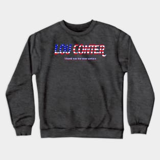 LOU CONTER - Thank You For Your Service - Front Crewneck Sweatshirt